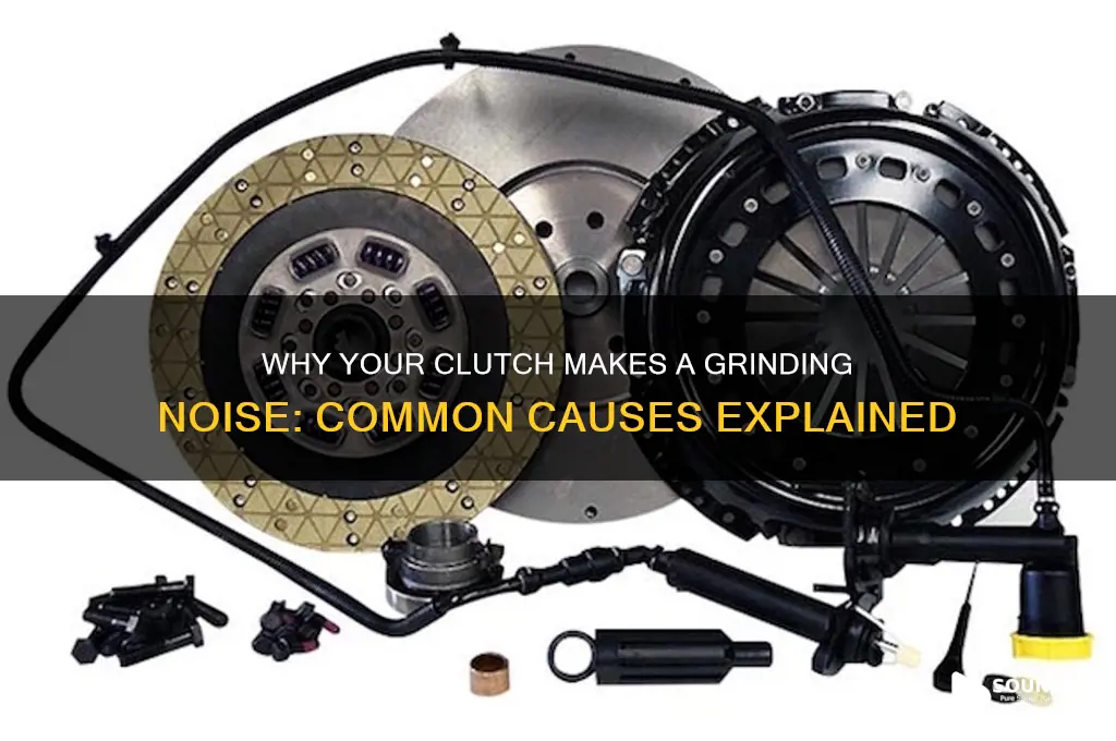 what causes grinding sound clutch