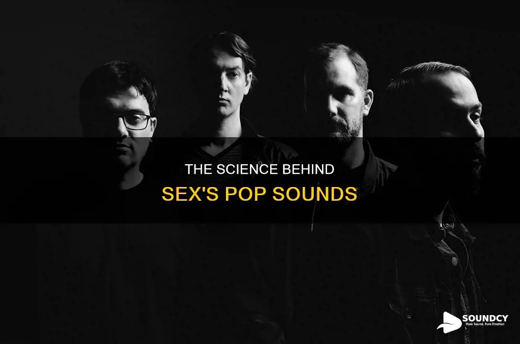 what causes pop sound during sex