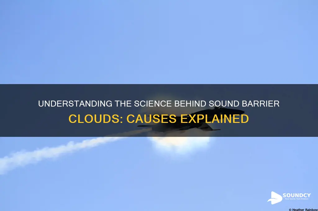 what causes sound barrier cloud