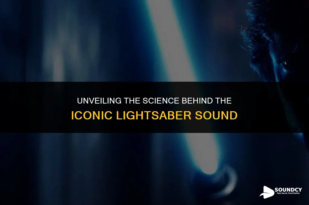 what causes the sound of a lightsaber in universe