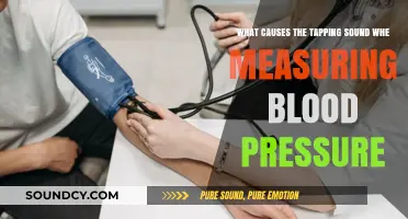 Understanding the Tapping Sound During Blood Pressure Measurement