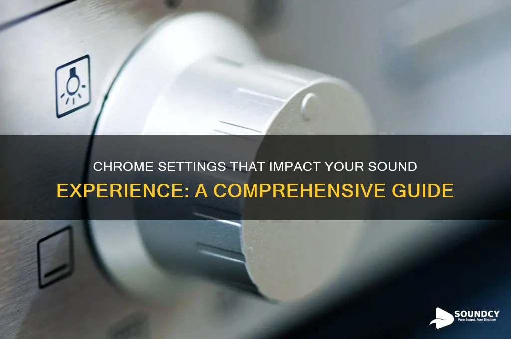 what chrome settings affect sound