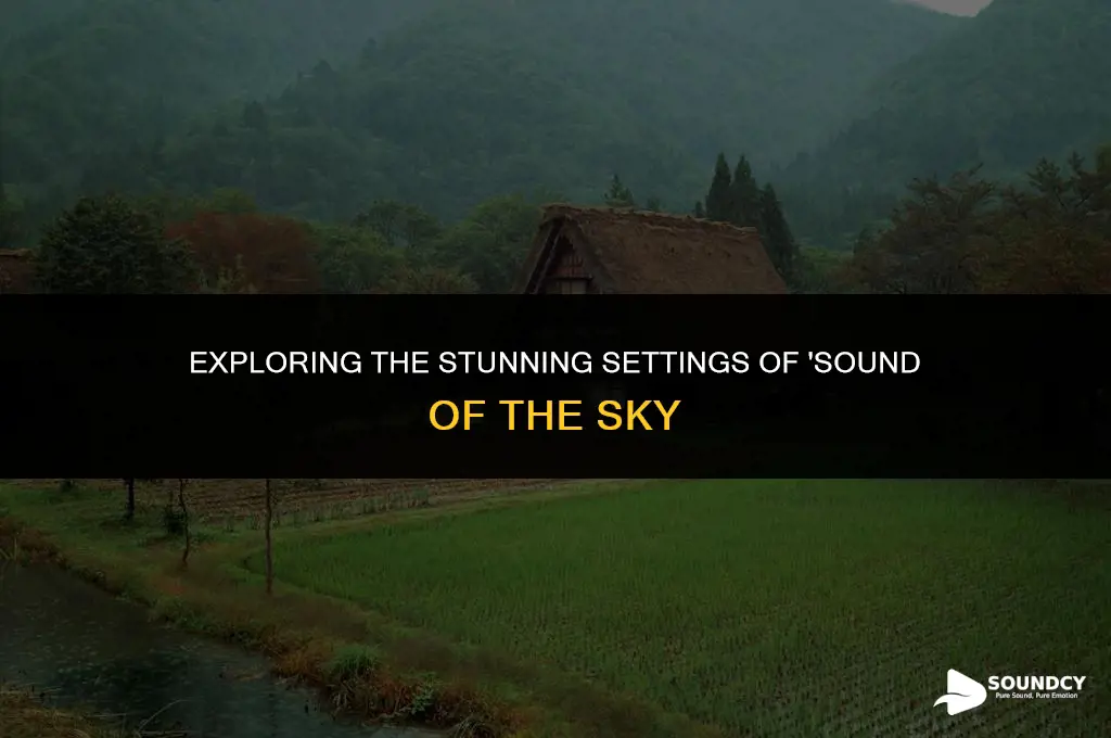 what country is sound of the sky set in