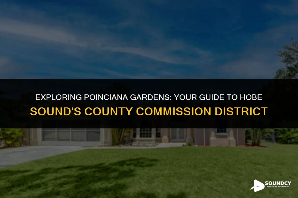 what county commission district is poinciana gardens hobe sound