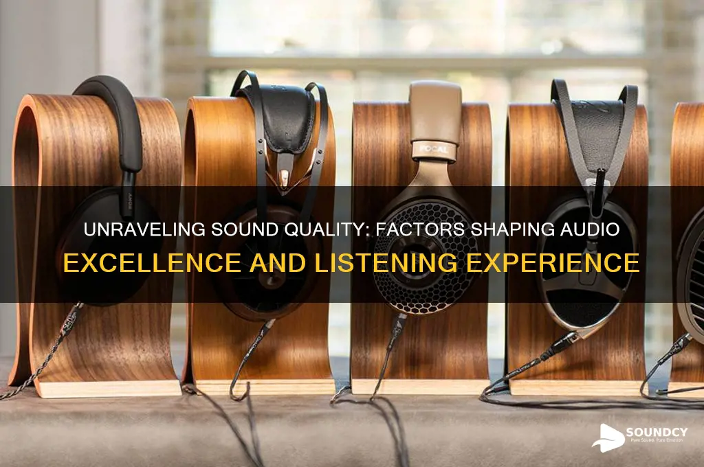 what determines quality of sound