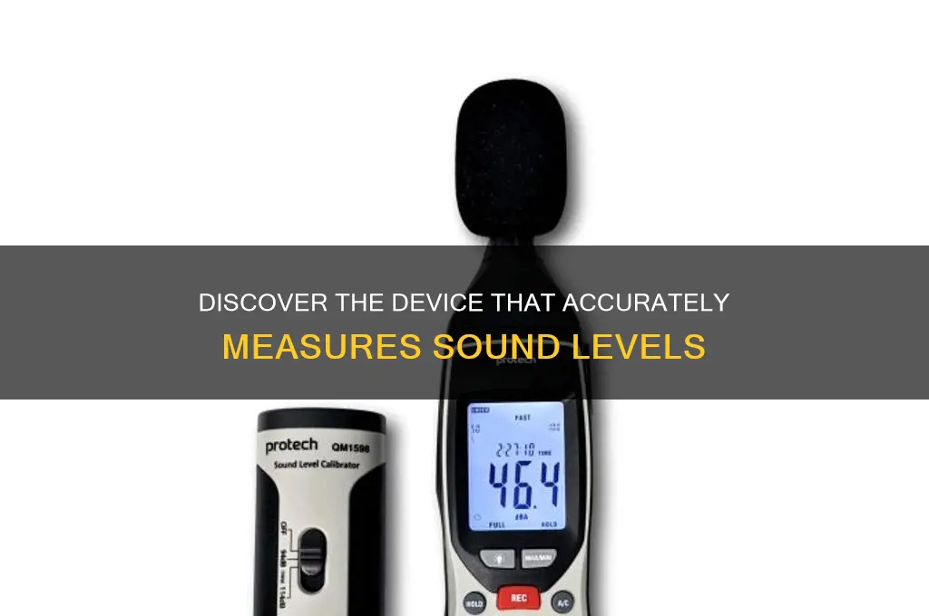 what device measures sound levels