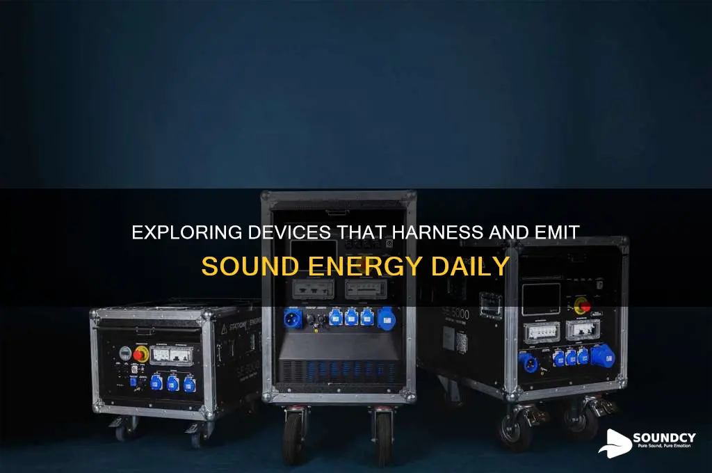 what devices have sound energy