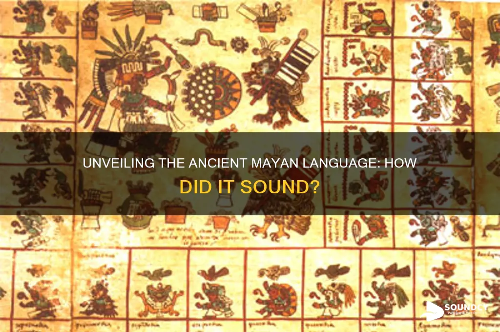 what did mayan sound like