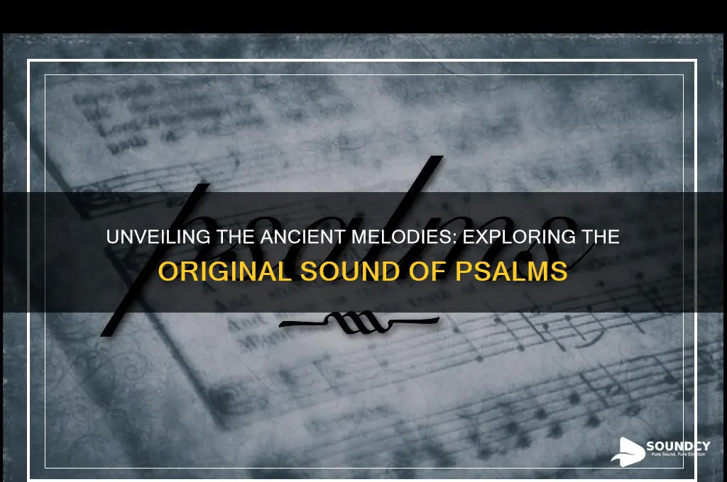 what did psalms sound like