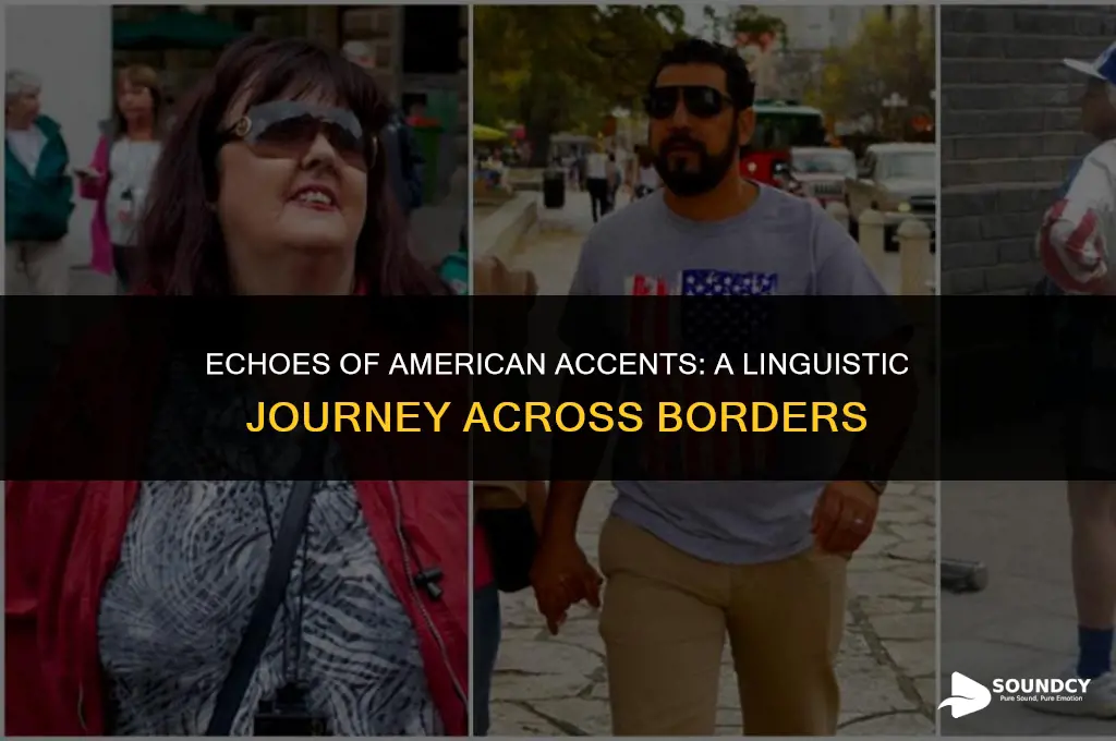 what do american accents sound like in other languages