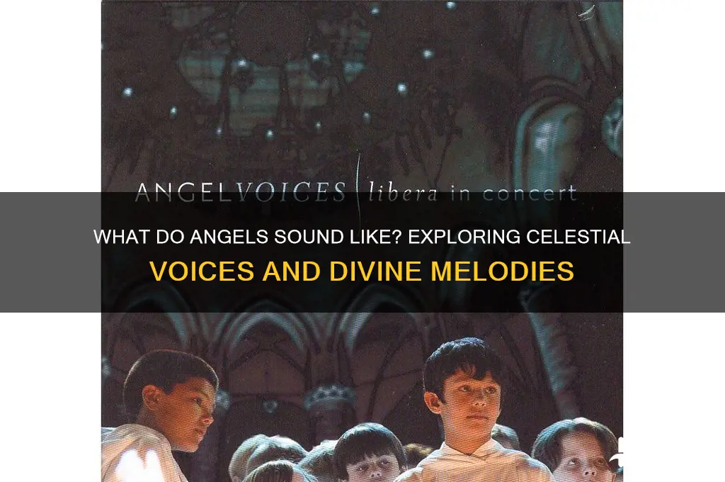 what do angels sound like
