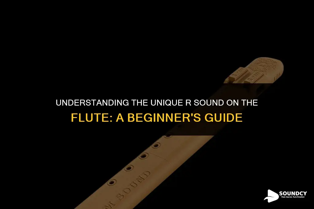 what do call the r sound on the flute