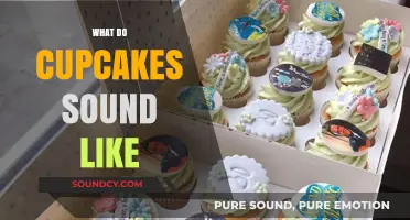 What Do Cupcakes Sound Like? Exploring the Sweet Symphony of Treats