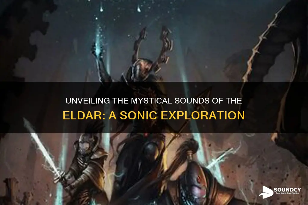 what do eldar sounds like