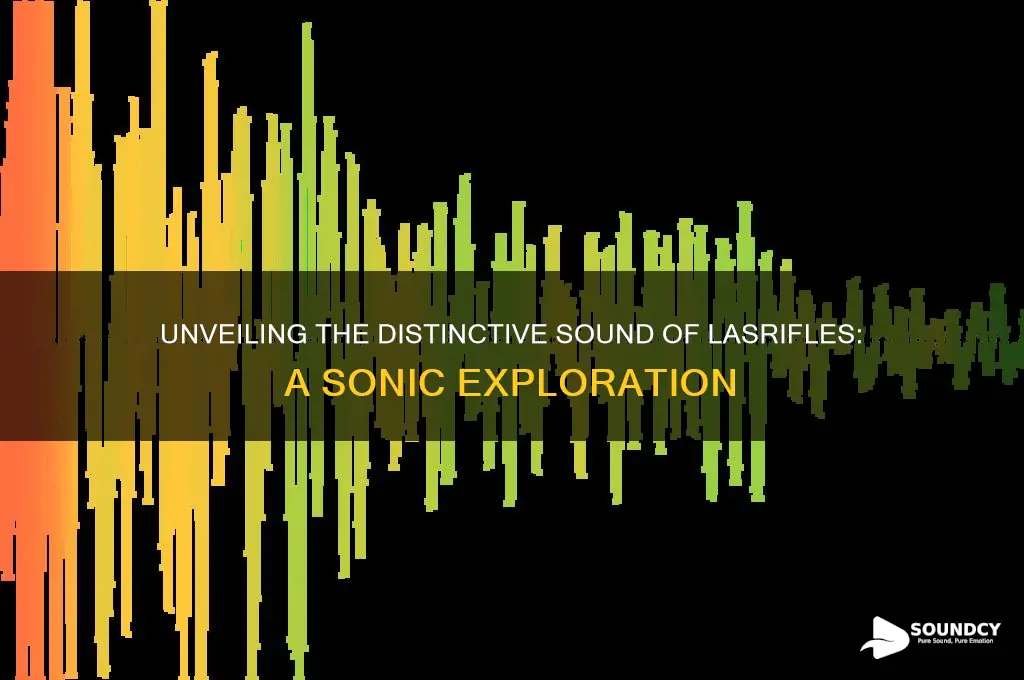 what do lasrifles sound like