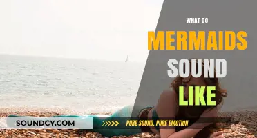 Unveiling the Mystical Melodies: What Do Mermaids Sound Like?