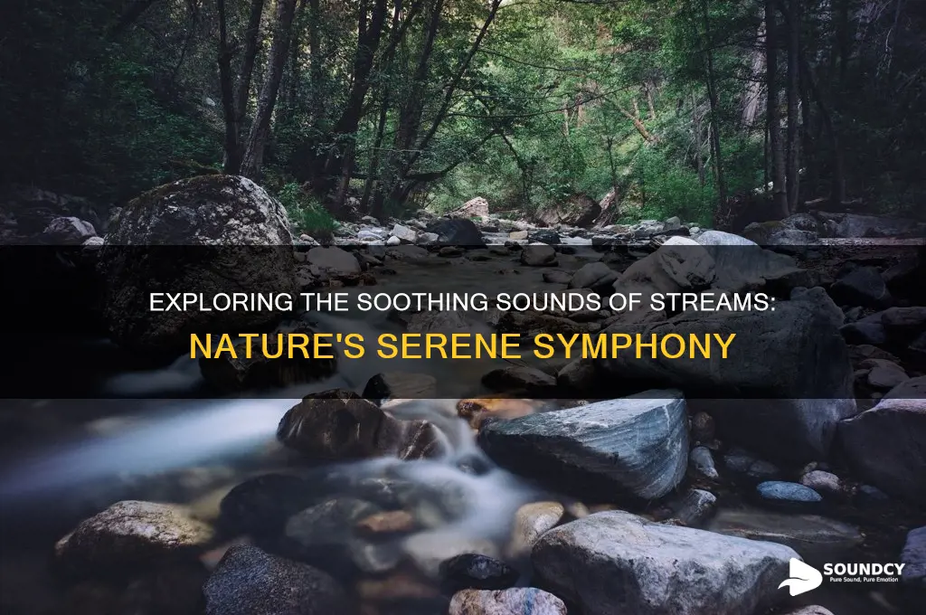 what do streams sound like