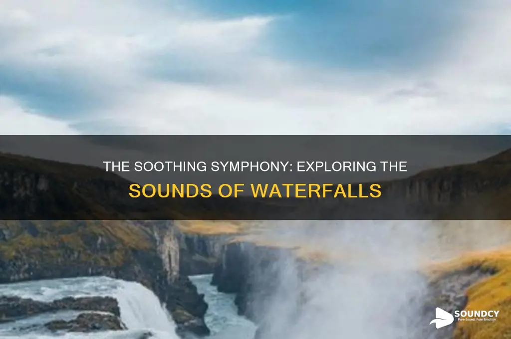 what do waterfalls sound like