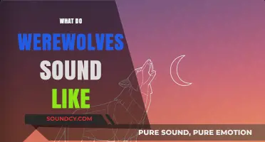 Unveiling the Eerie Howls: What Do Werewolves Sound Like?