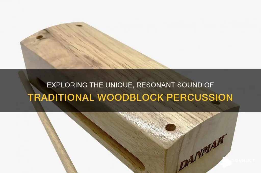 what do woodblock sound like
