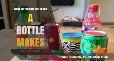 The Surprising Name for That Distinct Bottle Sound