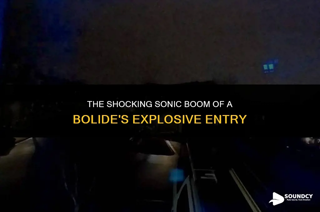 what does a bolites sounds like when it explodes