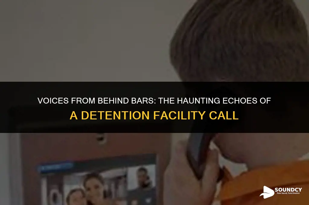 what does a call from detention facility sound like