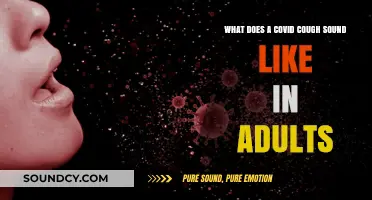 Unmasking the Sound: What Does a COVID Cough Sound Like in Adults?