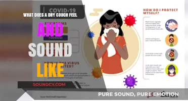 Understanding Dry Cough: Symptoms, Sounds, and Sensations