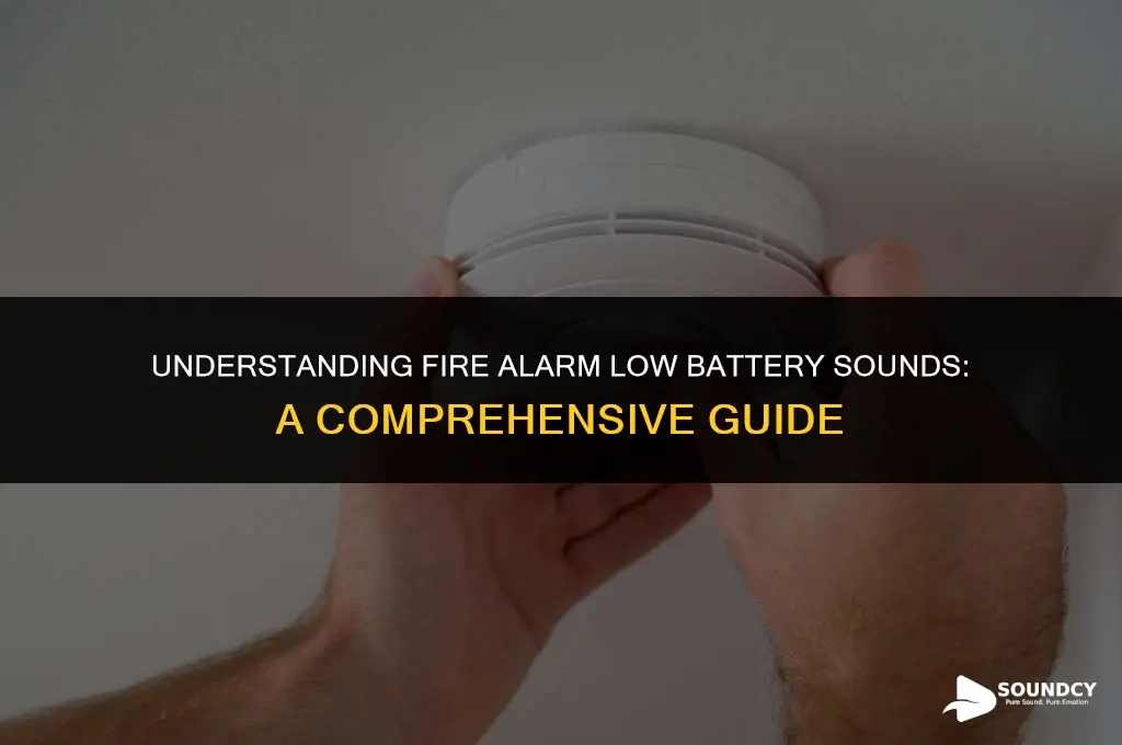 what does a fire alarm low battery sound like