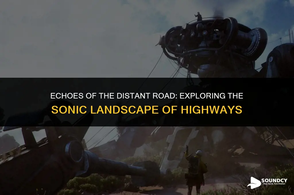 what does a highway sound like a mile away