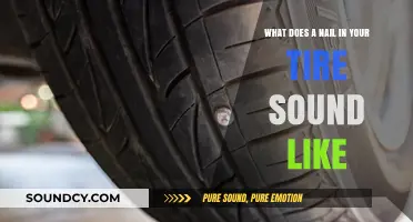The Surprising Sound of a Nail in Your Tire: What to Expect