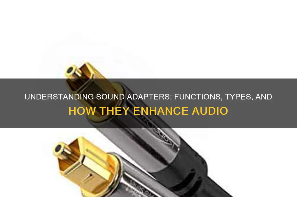 what does a sound adapter