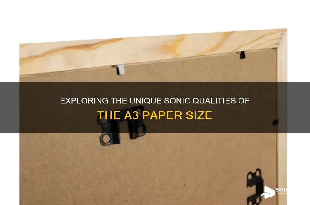 what does a3 sound like