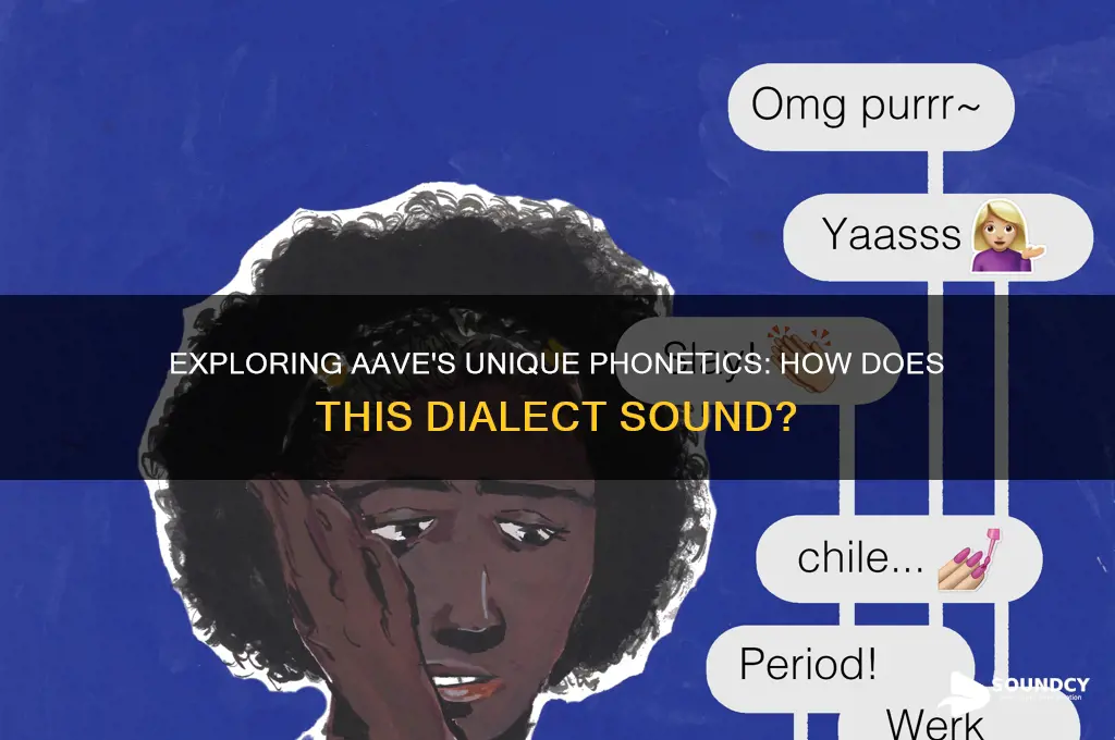 what does aave sound like