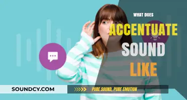 What Does Accentuate Sound Like? Exploring Pronunciation and Usage