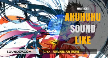 Unraveling the Mystery: What Does 'Ahuhuhu' Sound Like?