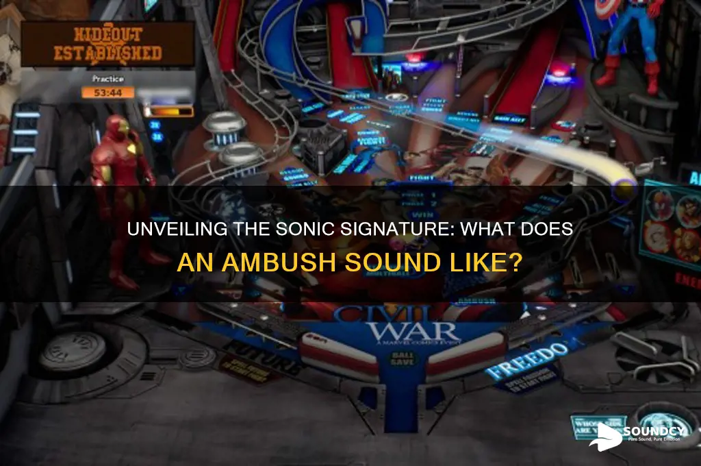 what does ambush sound like