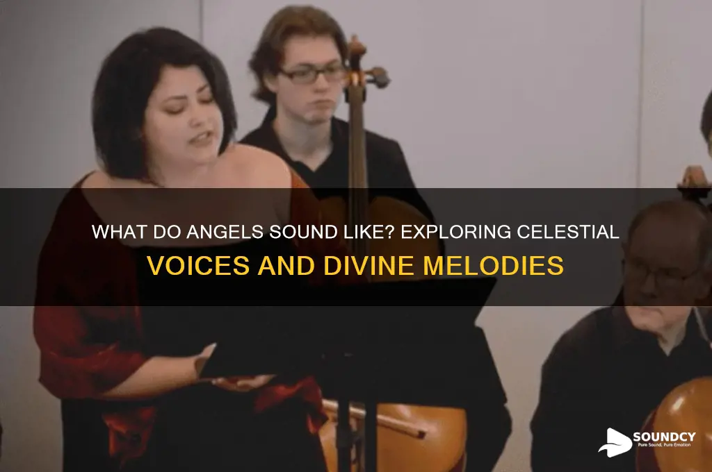 what does angels sound like