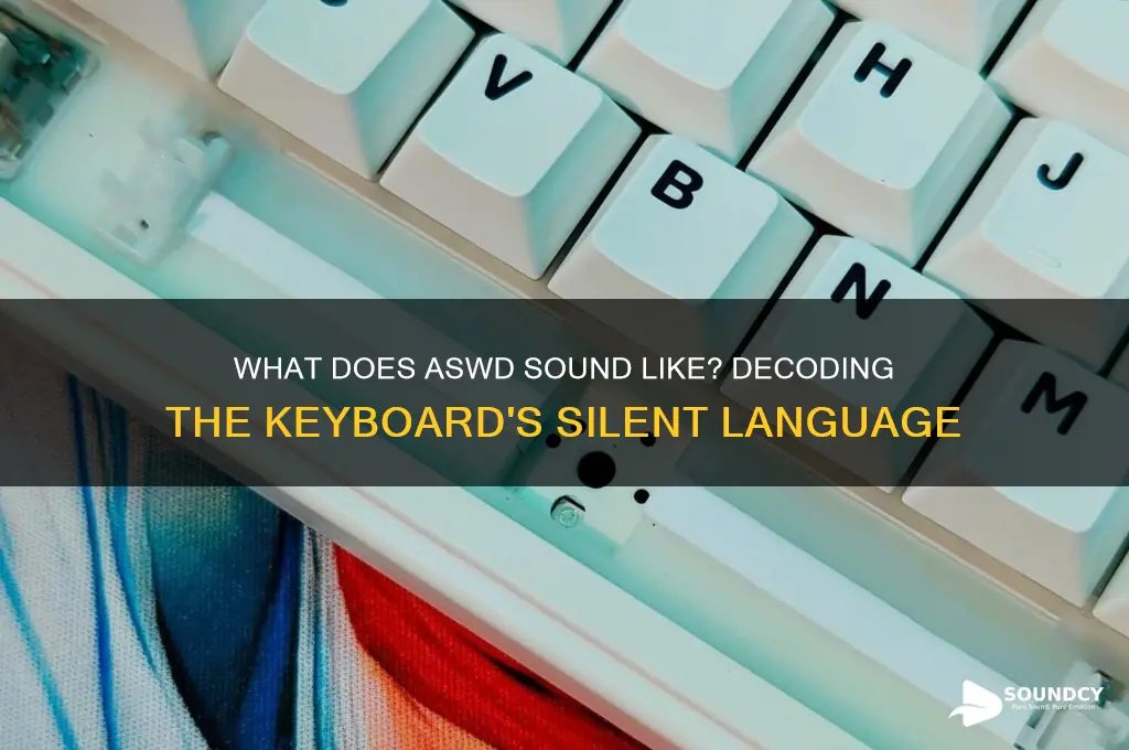 what does aswd sound like