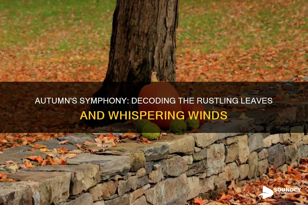 what does autumn sound like