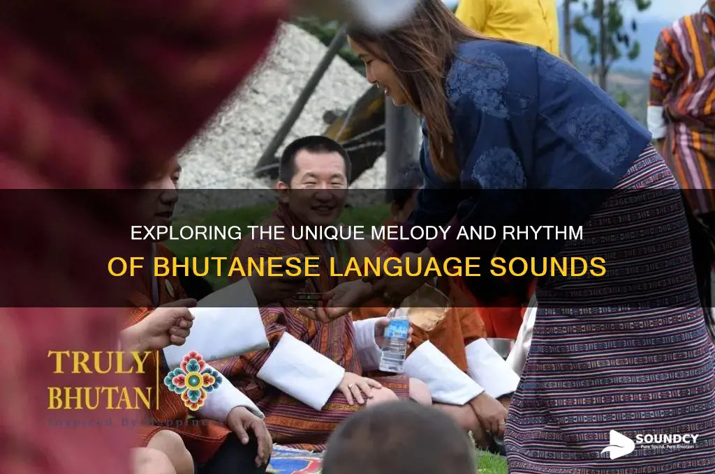what does bhutanese sound like