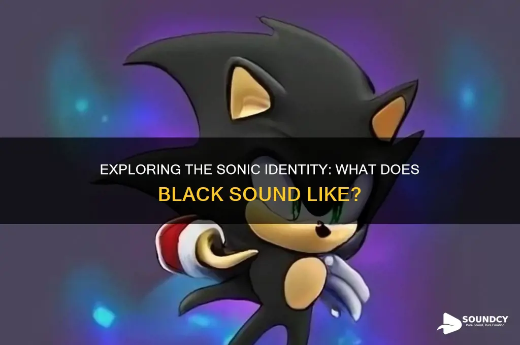 what does black sound like