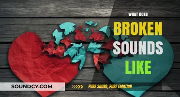 What Does Broken Sound Like: Exploring the Echoes of Heartbreak and Healing