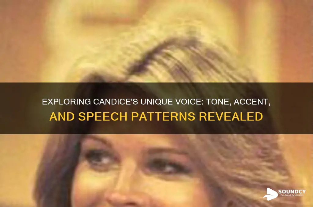 what does candice sound like