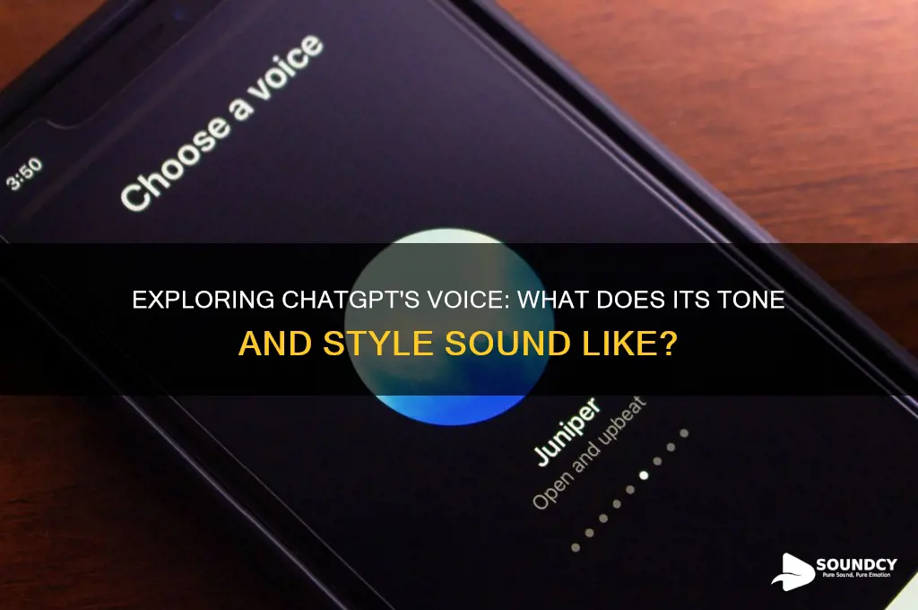 what does chatgpt sound like
