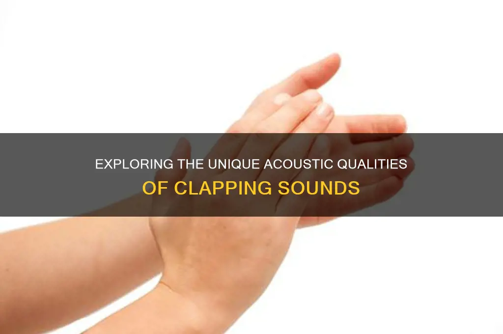 what does clapping sound like