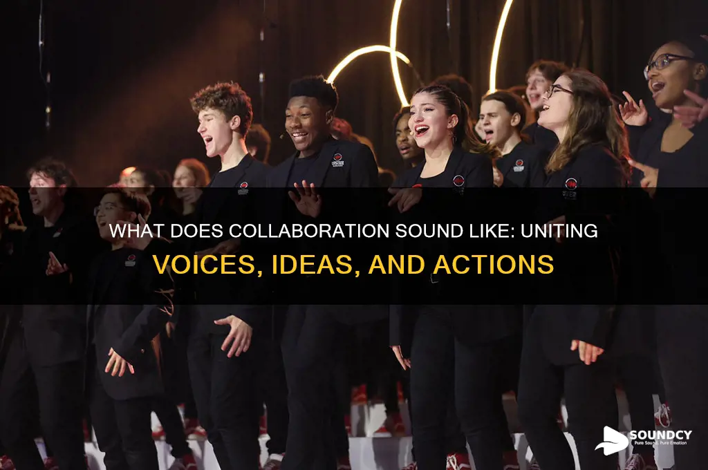 what does collaboration sound like