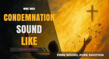 Unveiling the Harsh Tones of Condemnation: What Does It Sound Like?