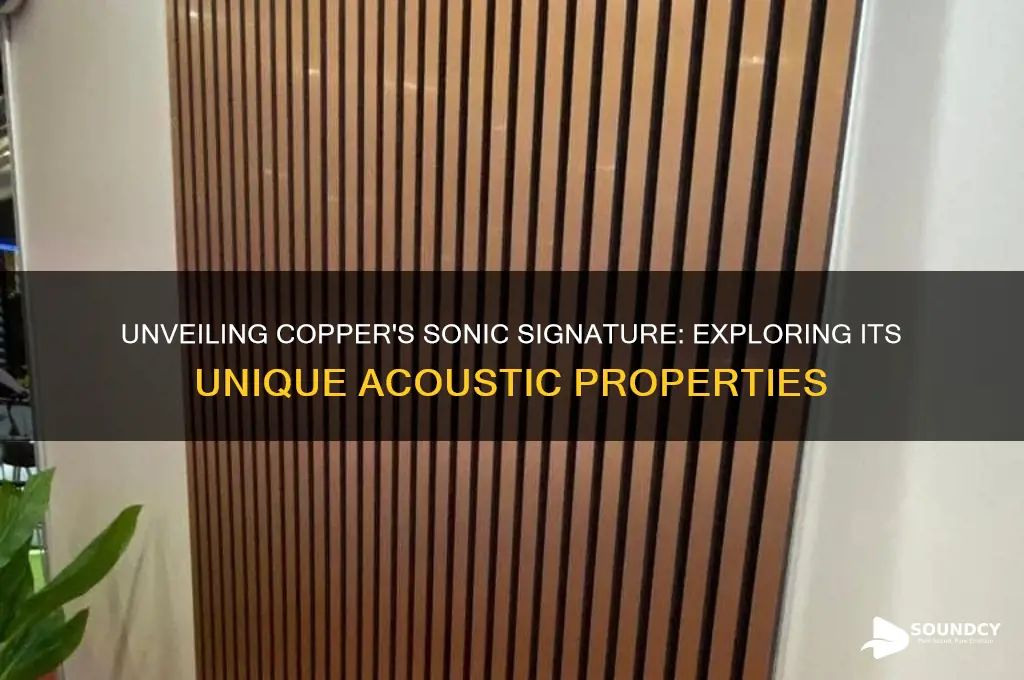 what does copper sound like